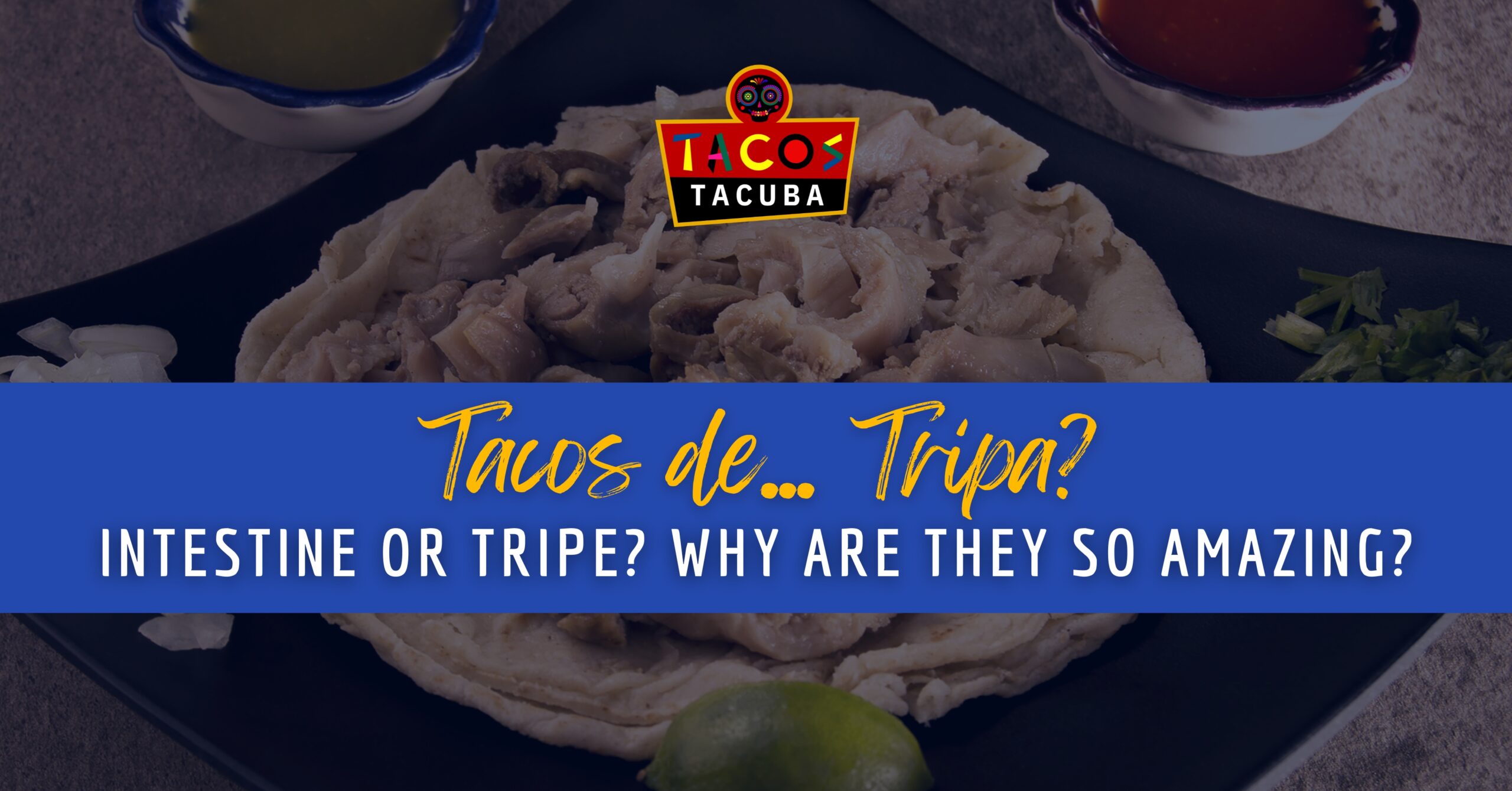 Tacos de Tripa-Tacos tacuba