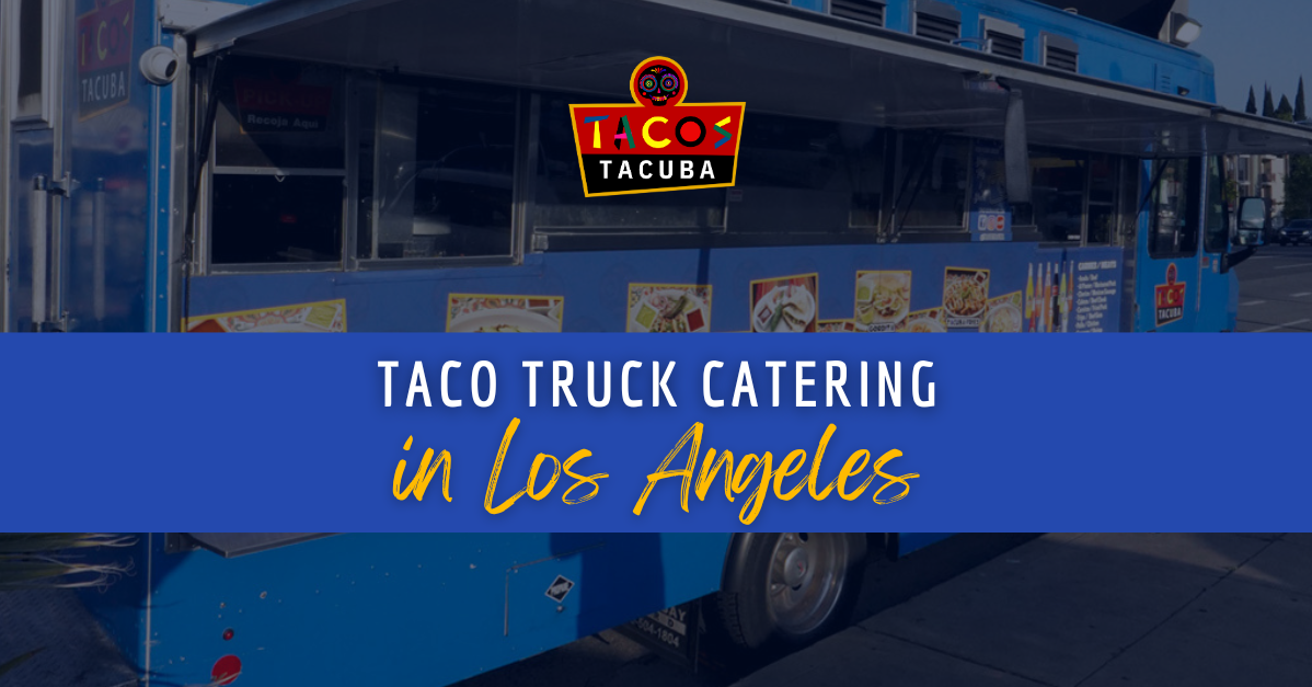 Taco truck catering